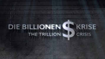 Die Billionen-Dollar-Krise